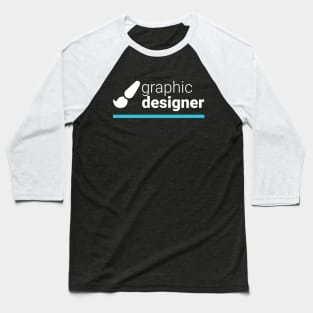 Graphic Designer Baseball T-Shirt